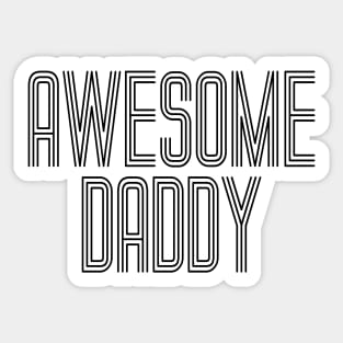 Simple Retro Awesome Daddy Father's Day Typography Sticker